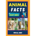 Animal Facts For Sharp Minds: Random But Mind-Blowing Facts About Animals Lions, Tigers, Dolphins, Snakes, Dogs, Cats, Parrots, Dinosaurs, Many More