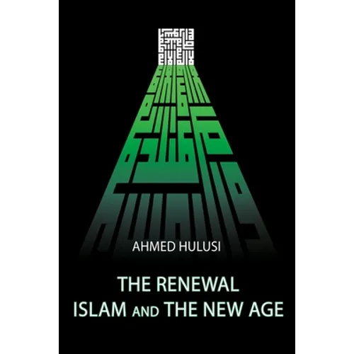 The Renewal - Islam and The New Age