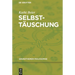 Selbsttäuschung
