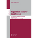 Algorithm Theory - Swat 2010: 12th Scandinavian Workshop on Algorithm Theory, Bergen, Norway, June 21-23, 2010. Proceedings