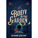 The Body in the Garden: A Lily Adler Mystery