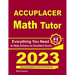 Accuplacer Math Tutor: Everything You Need to Help Achieve an Excellent Score