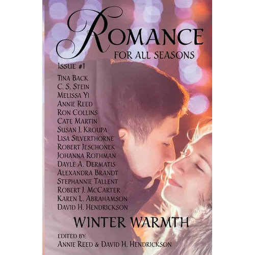 Romance for All Seasons: Winter Warmth