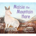 Maisie the Mountain Hare