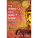 The Buddha Sat Right Here: A Family Odyssey Through India and Nepal