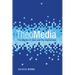 Theomedia: The Media of God and the Digital Age