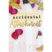 Accidental Attachment