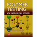 Polymer Testing: New Instrumental Methods