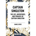 Captain Singleton: The Life, Adventures, and Piracies of Captain Singleton