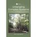 Untangling Complex Systems: A Grand Challenge for Science