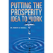 Putting the Prosperity Idea to Work