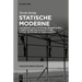 Statische Moderne
