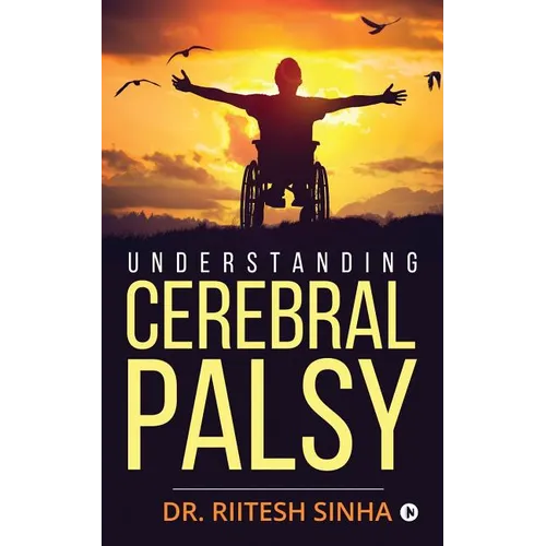 Understanding Cerebral Palsy