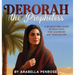 Deborah the Prophetess: A Rhyming Bible Story of Bold Faith, Wise Leadership, and Trusting God