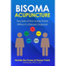 Bisoma Acupuncture: Two Sets of Five Horary Points Without a Disease Diagnosis