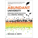 The Abundant University: Remaking Higher Education for a Digital World