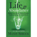 Life in Abundance: Filling Your Heart With a Deeper Understanding of God's Word