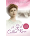 A Girl Called Rose: Large Print Edition