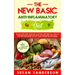 The New Basic Anti-Inflammatory Diet: An Easy and Quick Guide for a Natural and Healthy Lifestyle to Decrease Inflammation Level in Human Body and Fin