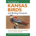 The Guide to Kansas Birds and Birding Hotspots