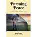 Pursuing Peace: A 30 Day Devotional Journey