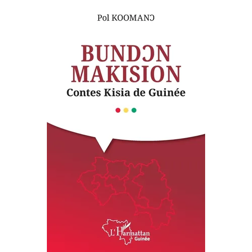 BundƆn Makision: Contes Kisia de Guinée