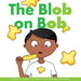 Blob on Bob