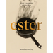 Ester: Australian Cooking