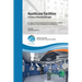 Healthcare Facilities in Times of Radical Changes. Proceedings of the 23rd Congress of the International Federation of Hospital Engineering (IFHE), 25