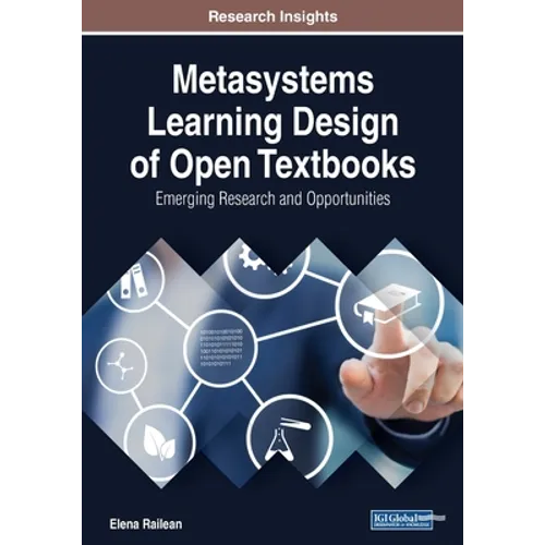 Metasystems Learning Design of Open Textbooks: Emerging Research and Opportunities