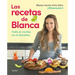 Las Recetas de Blanca / Blanca's Recipes