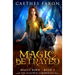 Magic Betrayed