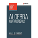 Algebra For Beginners