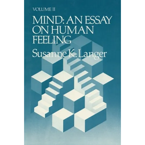 Mind: An Essay on Human Feeling