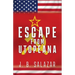 Escape from Utopeana