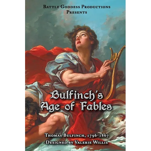 Bulfinch's Age of Fables