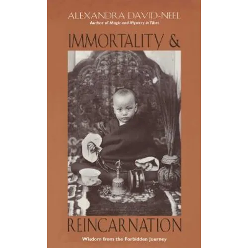 Immortality and Reincarnation: Wisdom from the Forbidden Journey