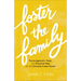 Foster the Family