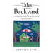 Tales from the Backyard: Stories told at dinner