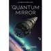 The Quantum Mirror
