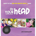 On Your Head: Book 9 in the Can You Find My Love? Series