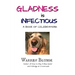 Gladness is Infectious