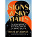 Signs & Skymates: The Ultimate Guide to Astrological Compatibility