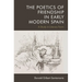 The Poetics of Friendship in Early Modern Spain: A Study in Literary Form