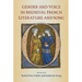 Gender and Voice in Medieval French Literature and Song