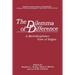 The Dilemma of Difference: A Multidisciplinary View of Stigma
