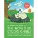 An Unofficial Guide to the World of Studio Ghibli Updated Edition