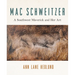 Mac Schweitzer: A Southwest Maverick and Her Art