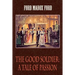 The Good Soldier: A Tale of Passion