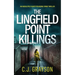 THE LINGFIELD POINT KILLINGS an absolutely heart-pounding crime thriller